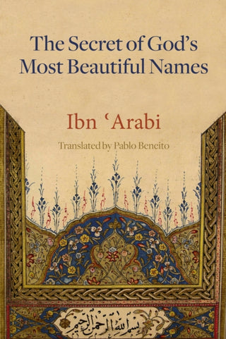 Cover image for 9781905937837 - The Secret of God's Most Beautiful Names