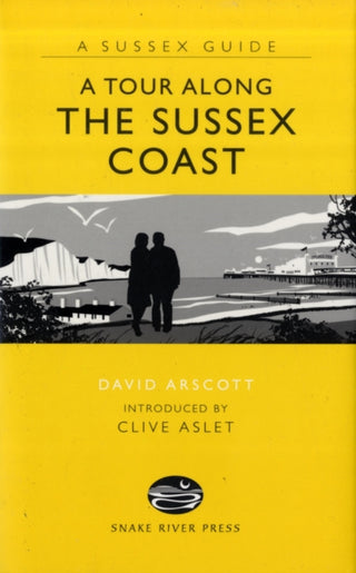 Cover image for 9781906022174 - A Tour Along the Sussex Coast