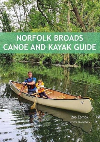 Cover image for 9781906095734 - Norfolk Broads Canoe and Kayak Guide
