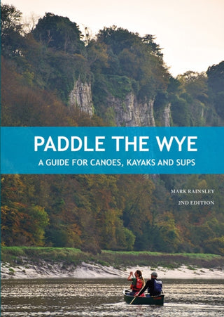 Supplemental image for 9781906095871 - Paddle the Wye