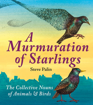 Cover image for 9781906122546 - A Murmuration of Starlings