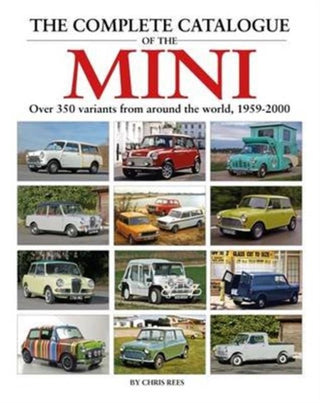 Cover image for 9781906133726 - The Complete Catalogue of the Mini