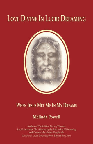 Cover image for 9781906289683 - Love Divine in Lucid Dreaming