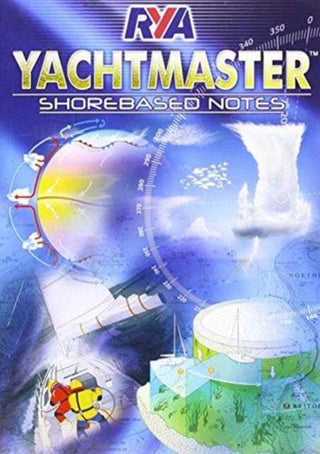 Cover image for 9781906435929 - RYA Yachtmaster Shorebased Notes