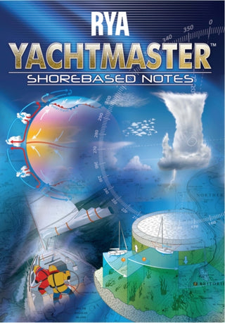 Cover image for 9781906435929 - RYA Yachtmaster Shorebased Notes