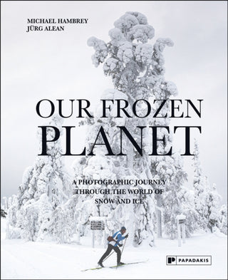 Cover image for 9781906506735 - Our Frozen Planet