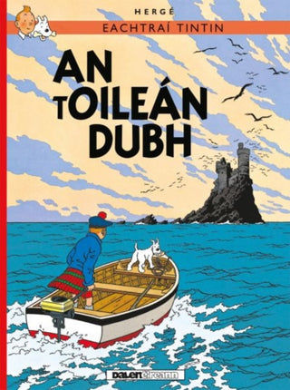 Supplemental image for 9781906587826 - Tintin: An tOilean Dubh (IRISH)