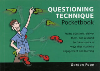 Cover image for 9781906610500 - Questioning Technique Pocketbook