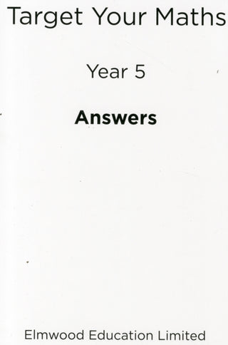 Cover image for 9781906622336 - Target Your Maths Year 5 Answer Book
