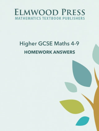 Cover image for 9781906622527 - Higher GCSE Maths 4-9 Homework Answers