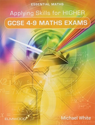 Cover image for 9781906622633 - Applying Skills for Higher GCSE 4-9 Maths Exams