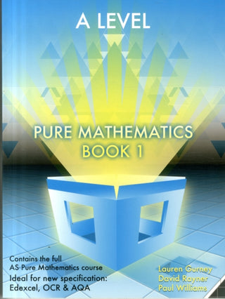 Cover image for 9781906622657 - Essential Maths A Level Pure Mathematics Book 1