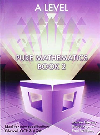 Cover image for 9781906622701 - Essential Maths A Level Pure Mathematics Book 2