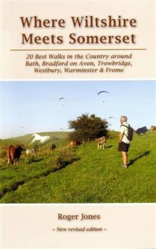 Cover image for 9781906641559 - Where Wiltshire Meets Somerset