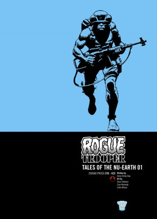 Cover image for 9781906735340 - Rogue Trooper: Tales of Nu-Earth 01