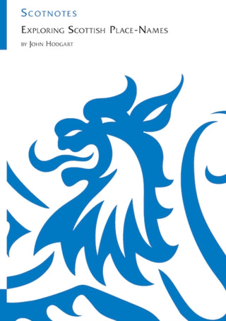 Cover image for 9781906841607 - Exploring Scottish Place-Names