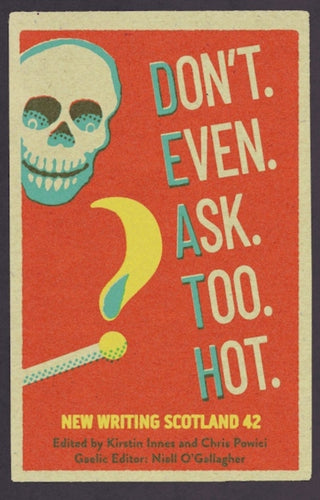 Cover image for 9781906841614 - Don't. Even. Ask. Too. Hot.