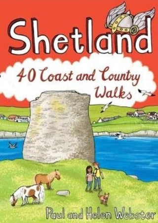 Cover image for 9781907025662 - Shetland 40 Coast and Country Walks