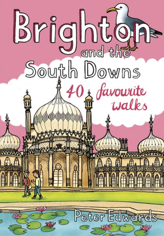 Cover image for 9781907025877 - Brighton and the South Downs