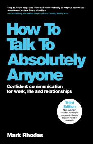 Cover image for 9781907312649 - How To Talk To Absolutely Anyone