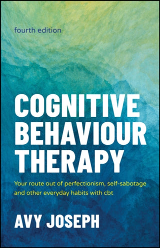 Cover image for 9781907312861 - Cognitive Behaviour Therapy