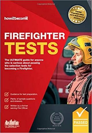 Cover image for 9781907558122 - Firefighter Tests: Sample Test Questions for the National Firefighter Selection Tests