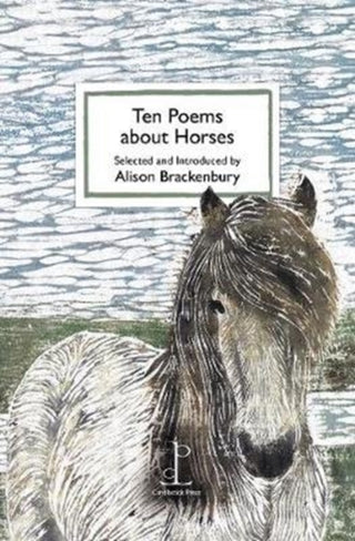 Cover image for 9781907598791 - Ten Poems about Horses