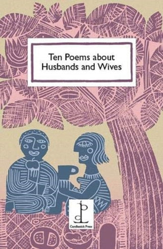 Cover image for 9781907598814 - Ten Poems about Husbands and Wives