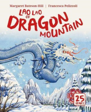 Cover image for 9781907825408 - Lao Lao of Dragon Mountain