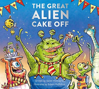 Cover image for 9781907860522 - The Great Alien Cake Off
