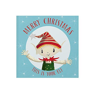 Cover image for 9781907860836 - Merry Christmas This Is Your Elf