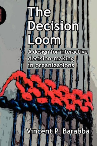 Supplemental image for 9781908009449 - The Decision Loom