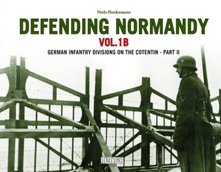 Cover image for 9781908032287 - Defending Normandy Vol.1B