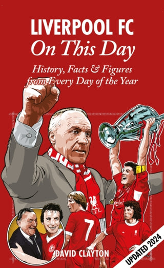 Supplemental image for 9781908051059 - Liverpool FC On This Day