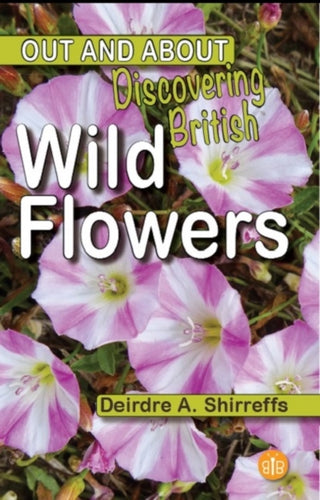 Cover image for 9781908241634 - Discovering British Wild Flowers