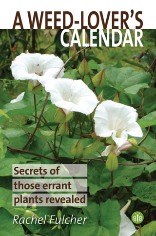 Cover image for 9781908241740 - A Weed-Lover's Calendar