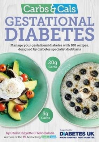 Cover image for 9781908261229 - Carbs & Cals Gestational Diabetes