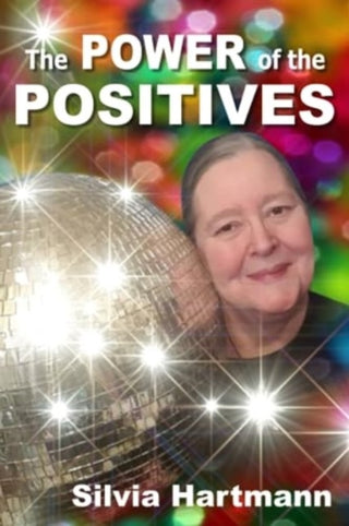 Cover image for 9781908269577 - The Power Of The Positives