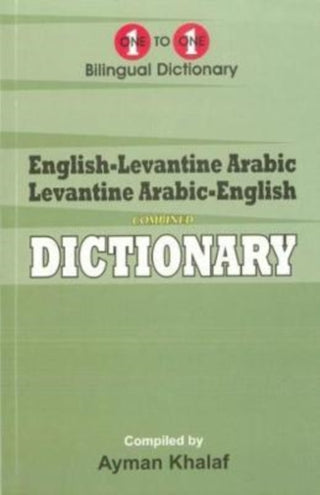 Cover image for 9781908357977 - English-Levantine Arabic & Levantine Arabic-English One-to-One Dictionary (exam-suitable)