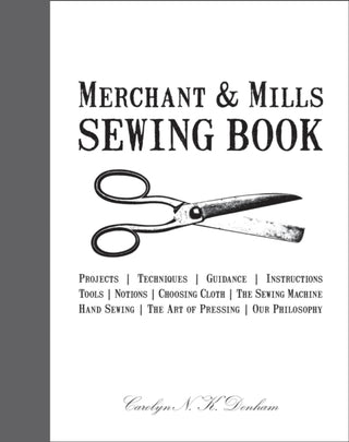 Cover image for 9781908449092 - Merchant & Mills Sewing Book
