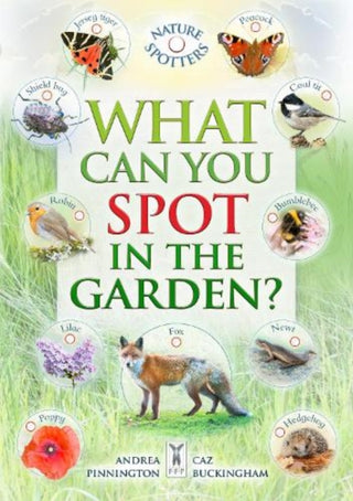 Cover image for 9781908489685 - What Can You Spot in the Garden?