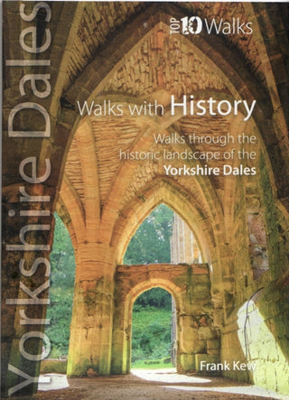 Supplemental image for 9781908632777 - Walks with History - Yorkshire Dales (Top 10)
