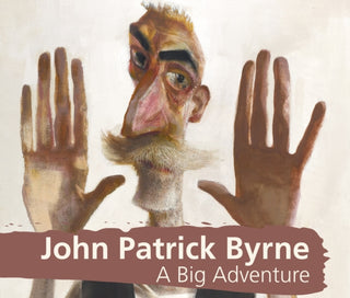 Cover image for 9781908638410 - John Patrick Byrne A Big Adventure