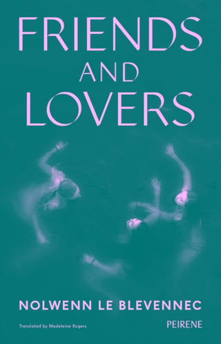 Cover image for 9781908670915 - Friends and Lovers