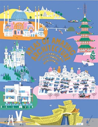 Cover image for 9781908714879 - Atlas of Amazing Architecture