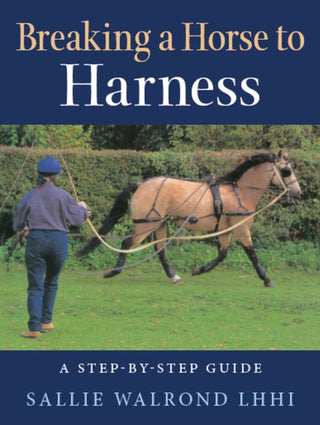 Cover image for 9781908809995 - Breaking a Horse to Harness