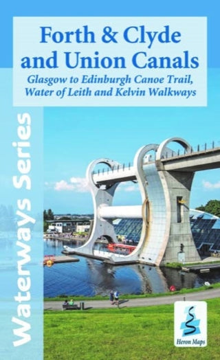 Cover image for 9781908851246 - Forth and Clyde and Union Canals