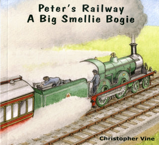 Supplemental image for 9781908897015 - Peter's Railway a Big Smellie Bogie