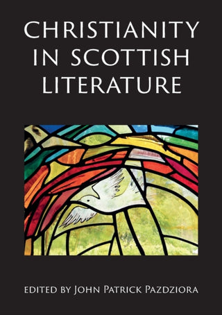 Cover image for 9781908980373 - Christianity in Scottish Literature