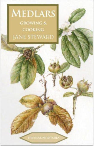 Cover image for 9781909248779 - Medlars - Growing and Cooking